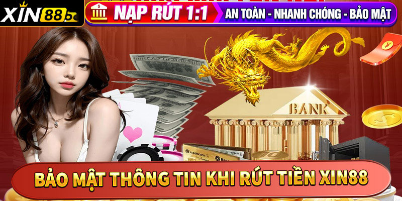 4-bước-thực-hiện-rút-tiền-Xin88-cực-dễ